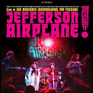 Jefferson Airplane – "What The World's Coming To": Live At The Monterey International Pop Festival LP