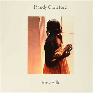 Randy Crawford – Raw Silk LP