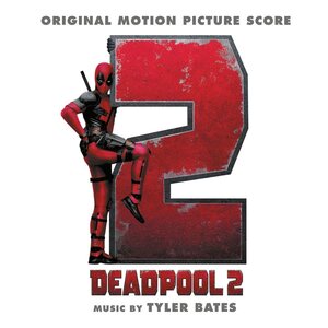 Tyler Bates – Deadpool 2 (Original Motion Picture Score) LP Coloured Vinyl
