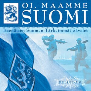 Eri esittäjiä – Oi, Maamme Suomi CD