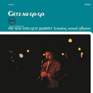 New Stan Getz Quartet Featuring Astrud Gilberto ‎– Getz Au Go Go LP