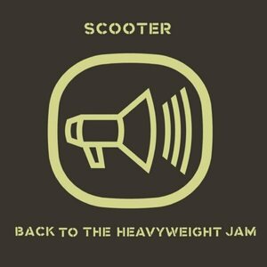 Scooter – Back To The Heavyweight Jam LP