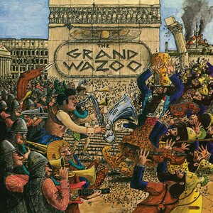 Frank Zappa – The Grand Wazoo LP