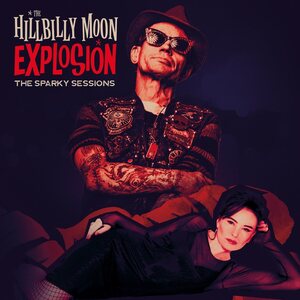 Hillbilly Moon Explosion ‎– The Sparky Sessions LP