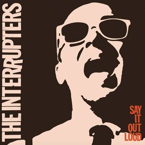 Interrupters – Say It Out Loud CD