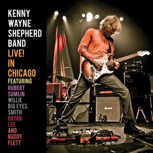 Kenny Wayne Shepherd Band ‎– Live! In Chicago CD