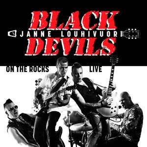 Black Devils & Janne Louhivuori – On the Rocks Live 2LP