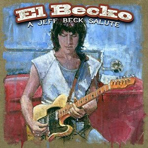 Various Artists – El Becko - A Jeff Beck Salute CD