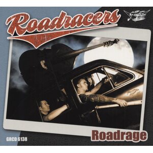 Roadracers – Roadrage CD