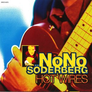 Nono Söderberg – Hot Wires CD