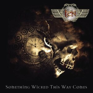 TEN – Something Wicked This Way Comes CD