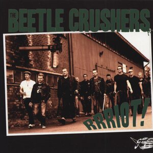 Beetle Crushers – Rrriot! CD