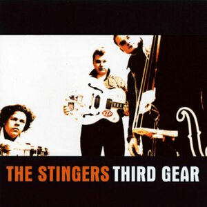 Stingers – Third Gear CD