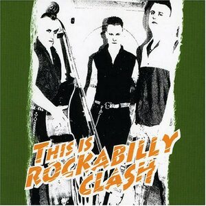 Various Artists – This Is Rockabilly Clash CD