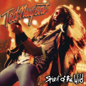 Ted Nugent – Spirit Of The Wild 2LP Coloured Vinyl