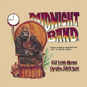 Gil Scott-Heron & Brian Jackson And The Midnight Band – The First Minute Of A New Day LP