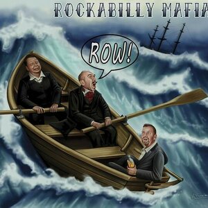 Rockabilly Mafia – Row! LP