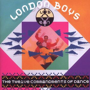 London Boys – The Twelve Commandments Of Dance CD