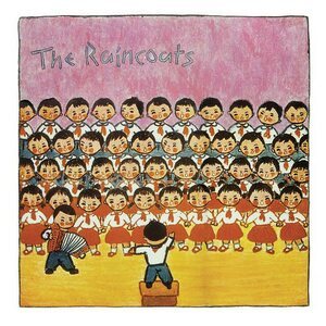 Raincoats – The Raincoats CD