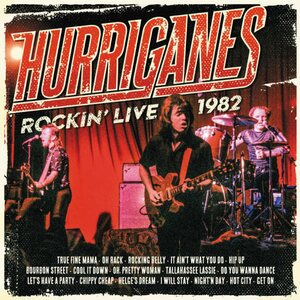 Hurriganes – Rockin’ Live 1982 CD Digipak