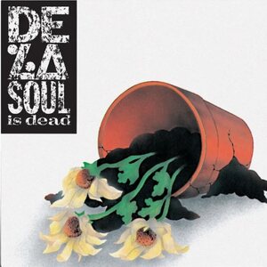 De La Soul – De La Soul is Dead MC