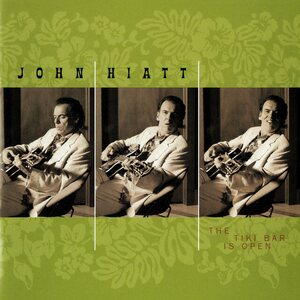 John Hiatt – The Tiki Bar Is Open CD