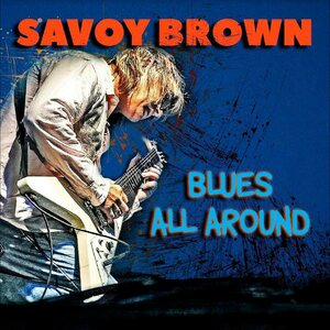 Savoy Brown – Blues All Around CD
