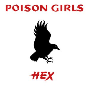 Poison Girls – Hex LP Coloured Vinyl