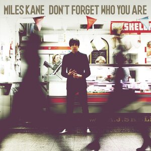 Miles Kane – Don't Forget Who You Are LP Coloured Vinyl