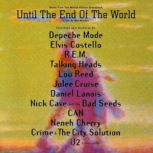 Until The End Of The World (Music From The Motion Picture Soundtrack) 2LP