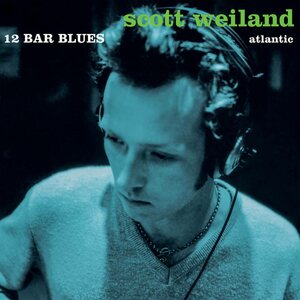 Scott Weiland – 12 Bar Blues 2LP Coloured Vinyl