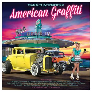 Various Artists – Music That Inspired American Graffiti 2LP