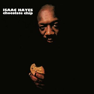 Isaac Hayes – Chocolate Chip LP