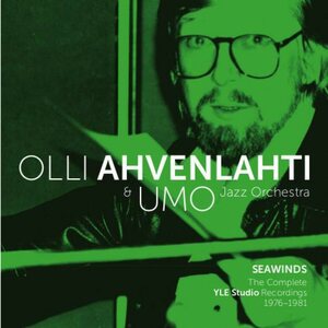 Olli Ahvenlahti & Umo Jazz Orchestra ‎– Seawinds - The Complete YLE Studio Recordings 1976-1981 CD