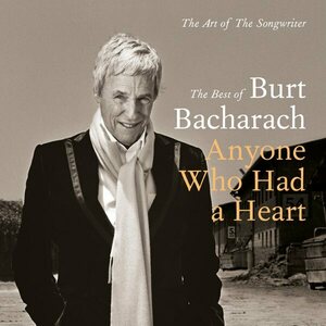 Burt Bacharach – Anyone Who Had A Heart : The Art Of The Songwriter 2CD