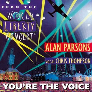 Alan Parsons & Chris Thompson – You're the Voice (From The World Liberty Concert) 7" Coloured Vinyl