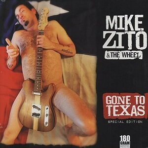 Mike Zito & The Wheel – Gone To Texas LP