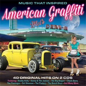 Various Artists – Music That Inspired American Graffiti 2CD