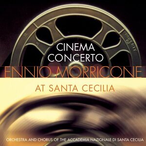 Ennio Morricone, Orchestra & Coro dell'Accademia Nazionale di Santa Cecilia – Cinema Concerto A Santa Cecilia 2LP
