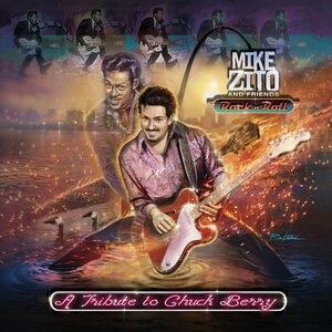 Mike Zito – Rock 'N' Roll - A Tribute To Chuck Berry CD
