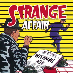 Wishbone Ash Featuring Robbie France & Ray Weston – Strange Affair CD