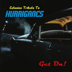 Various Artists – Get On! - Estonian Tribute To Hurriganes CD