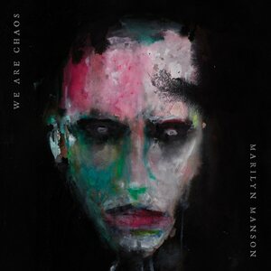 Marilyn Manson – We Are Chaos LP