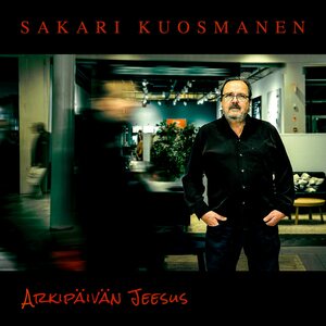Sakari Kuosmanen – Arkipäivän Jeesus CD