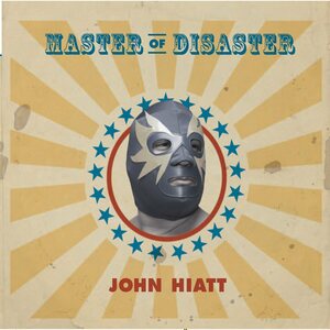 John Hiatt – Master Of Disaster LP