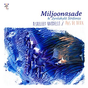Miljoonasade & Jyväskylä Sinfonia – Askeleet kahdelle: Pas de deux 2CD