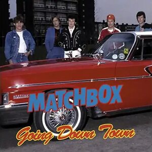 Matchbox – Going Down Town CD
