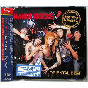 Hanoi Rocks – Oriental Beat – 40th Anniversary Re(al)mix SHM CD Japan