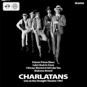 Charlatans – Live at the straight theatre 1967 7"