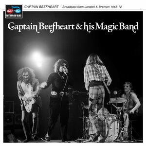 Captain Beefheart & His Magic Band – Broadcast From London & Bremen 1968-72 LP